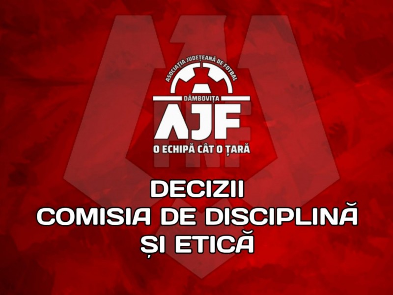 Deciziile Comisiei de Disciplina si Etica 01-05-2024