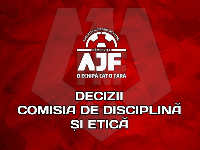Deciziile Comisiei de Disciplina si Etica 30-04-2025
