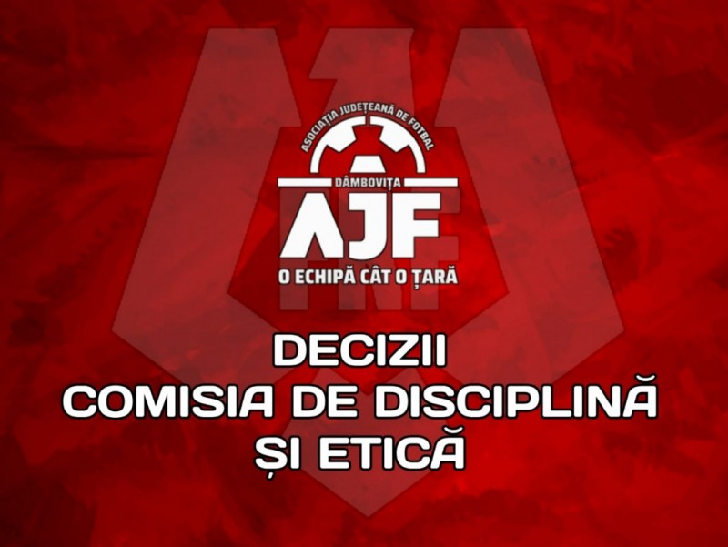 Deciziile Comisiei de Disciplina si Etica 30-04-2026