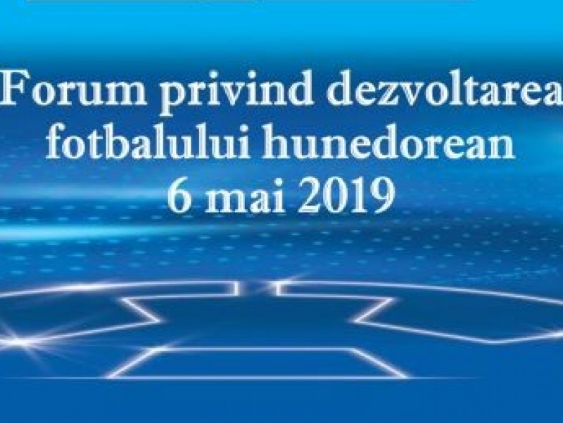 Forum privind dezvoltarea fotbalului hunedorean