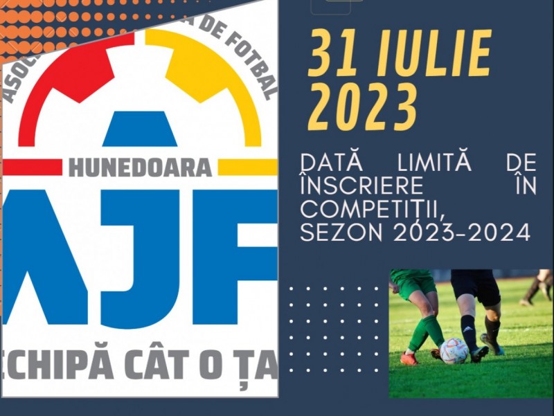 Data limită de înscriere în competiții - 31 iulie 2023!