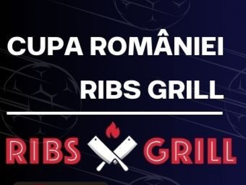 Cupa României RIBS GRILL